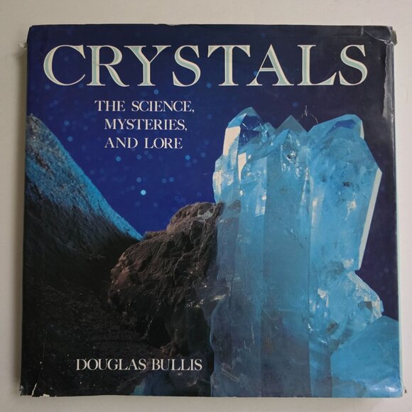 Crystals : the Science, the Lore and the Mysteries by Aff, Bullis, Douglas Micha - Picture 15 of 15